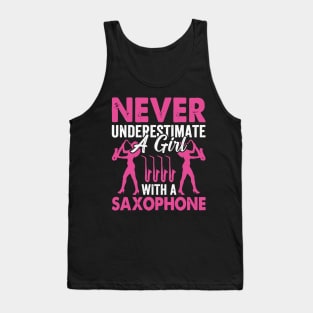 Never underestimate a GIRL with a saXOPHONE Tank Top